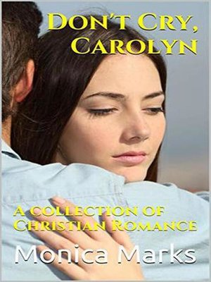 cover image of Don't Cry, Carolyn